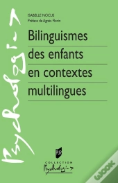 Bilinguismes Des Enfants En Contextes Multilingues