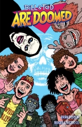 Bill And Ted Are Doomed