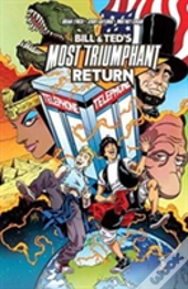 Bill And Ted'S Most Triumphant Return