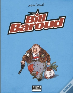 Capa do artigo Bill Baroud ; Intégrale Série Or