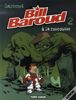 Capa do artigo Bill Baroud T.2 ; À La Rescousse