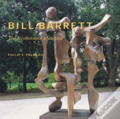 Capa do artigo Bill Barrett, The Evolution Of A Sculptor