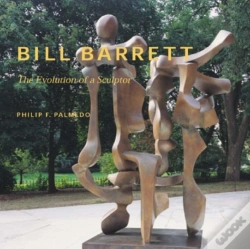 Capa do artigo Bill Barrett, The Evolution Of A Sculptor