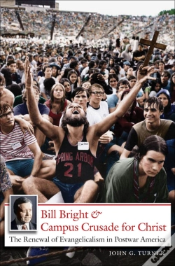 Capa do artigo Bill Bright And Campus Crusade For Christ