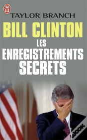Capa do artigo Bill Clinton Et Les Enregistrements Secrets