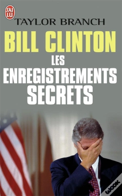 Capa do artigo Bill Clinton Et Les Enregistrements Secrets