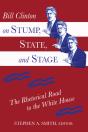 Bill Clinton On Stump, State, And Stage - Preview