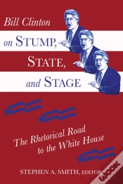 Capa do artigo Bill Clinton On Stump, State, And Stage