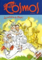 Bill Cosmos, Les Méandres Du Temps !