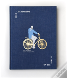 Bill Cunningham: On The Street