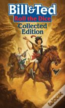 Bill & Ted: Roll The Dice