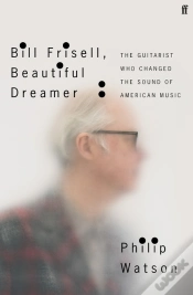 Capa do artigo Bill Frisell, Beautiful Dreamer