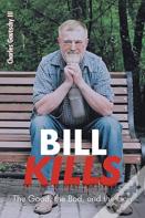 Bill Kills