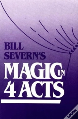 Capa do artigo Bill Severns Magic In Four Actpb