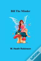 Bill The Minder
