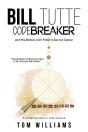 Bill Tutte Codebreaker - Preview
