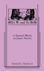 Bill W. And Dr. Bob - Preview