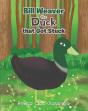 Bill Weaver The Duck That Got Stuck - Preview