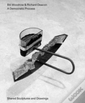Capa do artigo Bill Woodrow & Richard Deacon - A Democratic Process: Shared Sculptures And Drawings