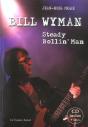 Bill Wyman ; Steady Rollin'Man - Preview