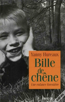 Capa do artigo Bille De Chêne : Une Enfance Forestière
