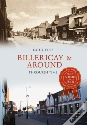 Billericay & Around Through Time