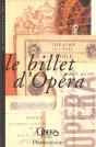 Billet D'Opera - Preview