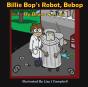 Billie Bop'S Robot, Bebop - Preview
