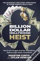 Billion Dollar Hollywood Heist