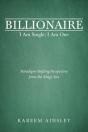 Billionaire I Am Single; I Am One - Preview