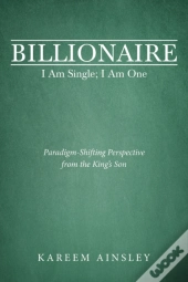 Billionaire I Am Single; I Am One