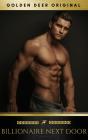 Billionaire Next Door: A Billionaire Romance (Golden Deer Original) - Preview