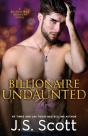 Billionaire Undaunted - Preview