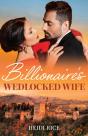 Billionaire'S Wedlocked Wife - Preview