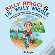 Billy Amigo & Lil' Willy Wiggle