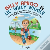 Billy Amigo & Lil' Willy Wiggle