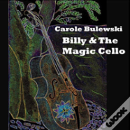 Billy And The Magic Cello
