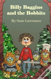 Billy Baggins And The Bobbits