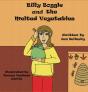 Billy Boggle And The Melted Vegetables - Preview