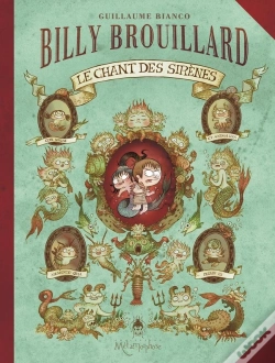 Capa do artigo Billy Brouillard Tome 3 ; Le Chant Des Sirènes