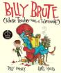 Billy Brute Whose Teacher Was A Werewolf - Preview
