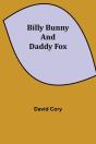 Billy Bunny And Daddy Fox - Preview
