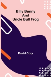 Capa do artigo Billy Bunny And Uncle Bull Frog