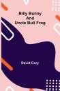 Billy Bunny And Uncle Bull Frog - Preview