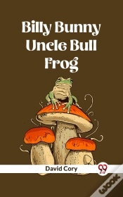 Capa do artigo Billy Bunny And Uncle Bull Frog