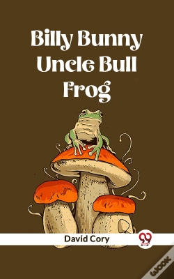 Capa do artigo Billy Bunny And Uncle Bull Frog