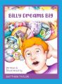 Billy Dreams Big - Preview