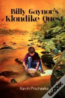 Billy Gaynor'S Klondike Quest