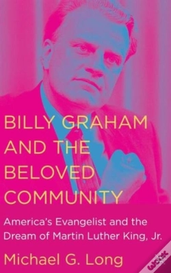 Capa do artigo Billy Graham And The Beloved Community
