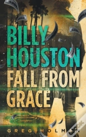 Billy Houston Fall From Grace